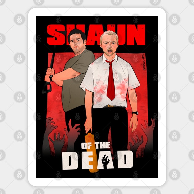 Shaun and Ed ready to kill zombies Sticker by @akaluciarts